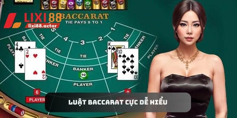 Giải thích luật đánh bài Baccarat ấn tượng từ chuyên gia