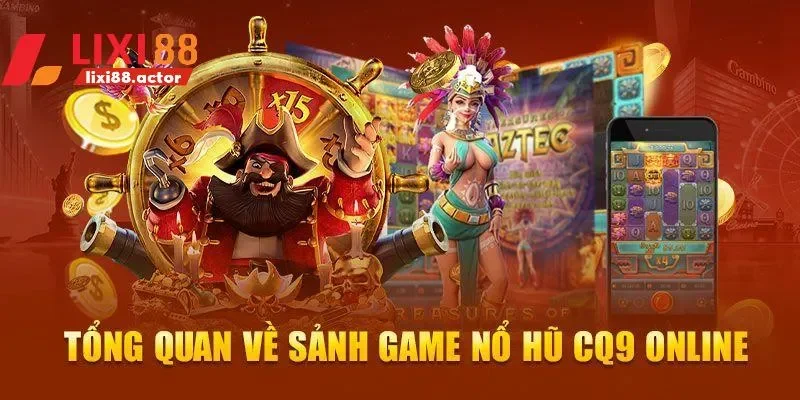 Thông tin giới thiệu chung về CQ9 Gaming