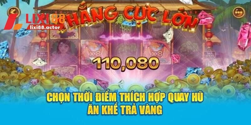 Mẹo nổ hũ đại thắng khi chơi Ăn khế trả vàng