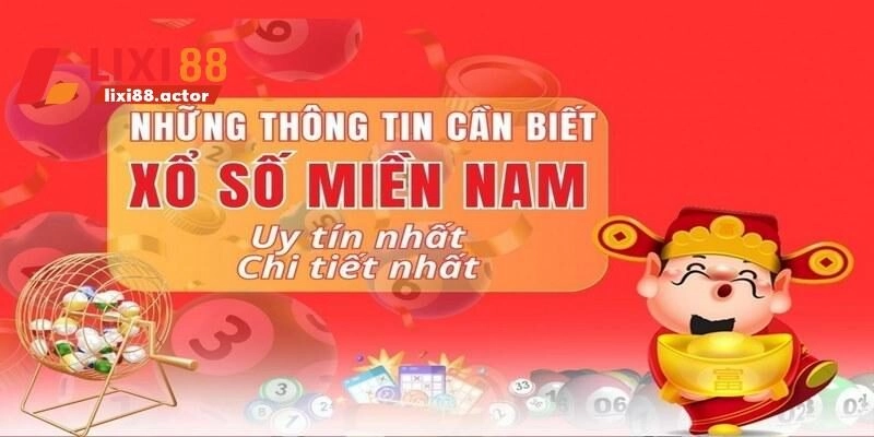 Xổ số miền Nam LIXI88 – Cược xổ số trực tuyến uy tín