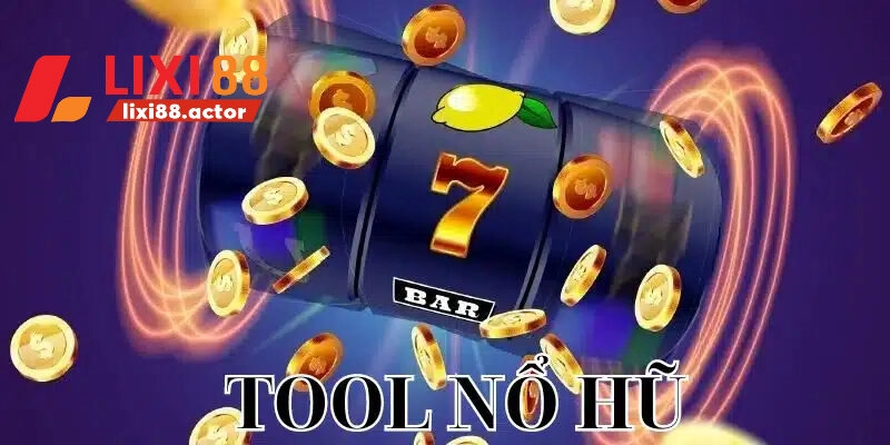 Tool nổ hũ luôn được nhiều người chơi lựa chọn